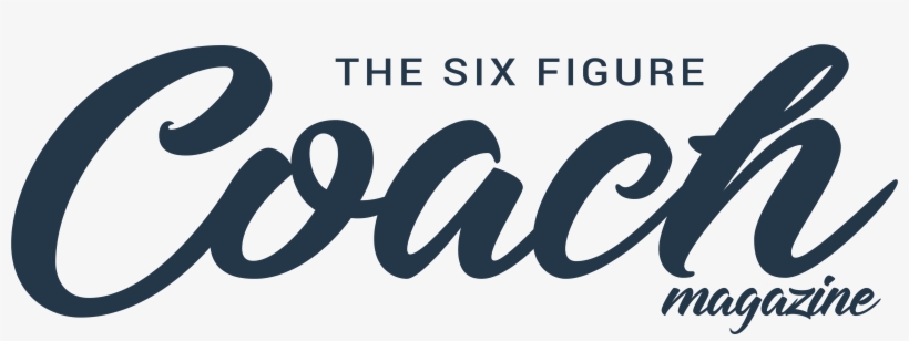 The Six-figure Coach - Six Figure Coach Magazine, transparent png download