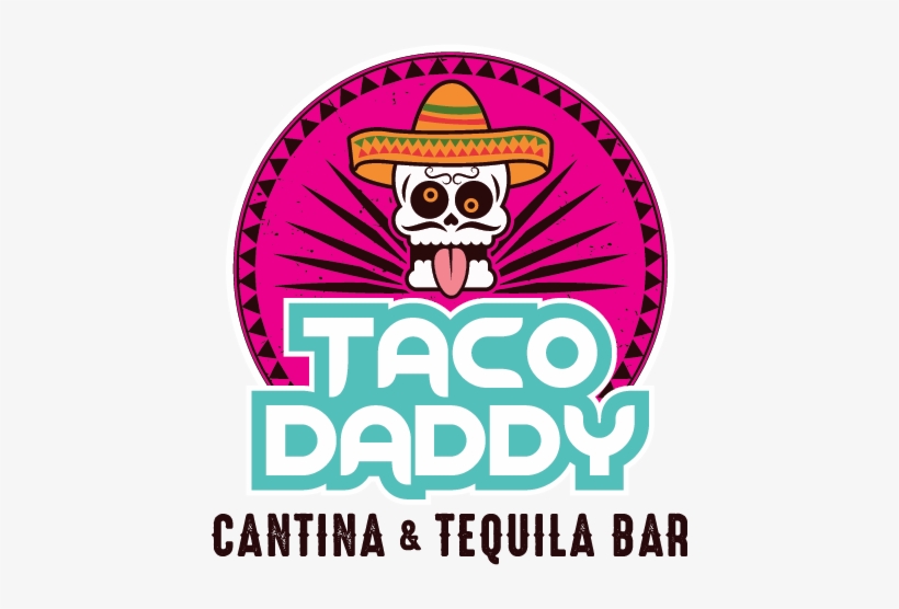 Home - Taco Daddy Cantina & Tequila Bar, transparent png download
