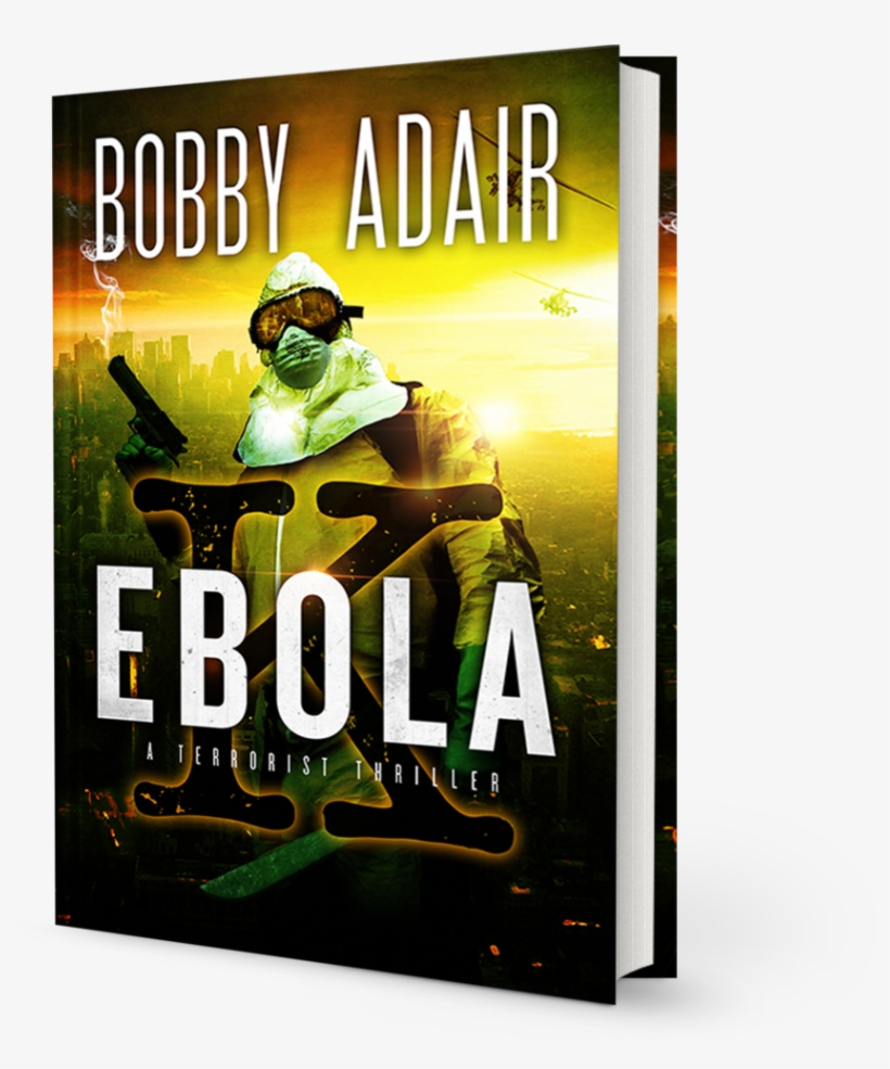 Ebola Cover 3d Book Promo 1 - Ebola K: A Terrorism Thriller: Volume 1, transparent png download