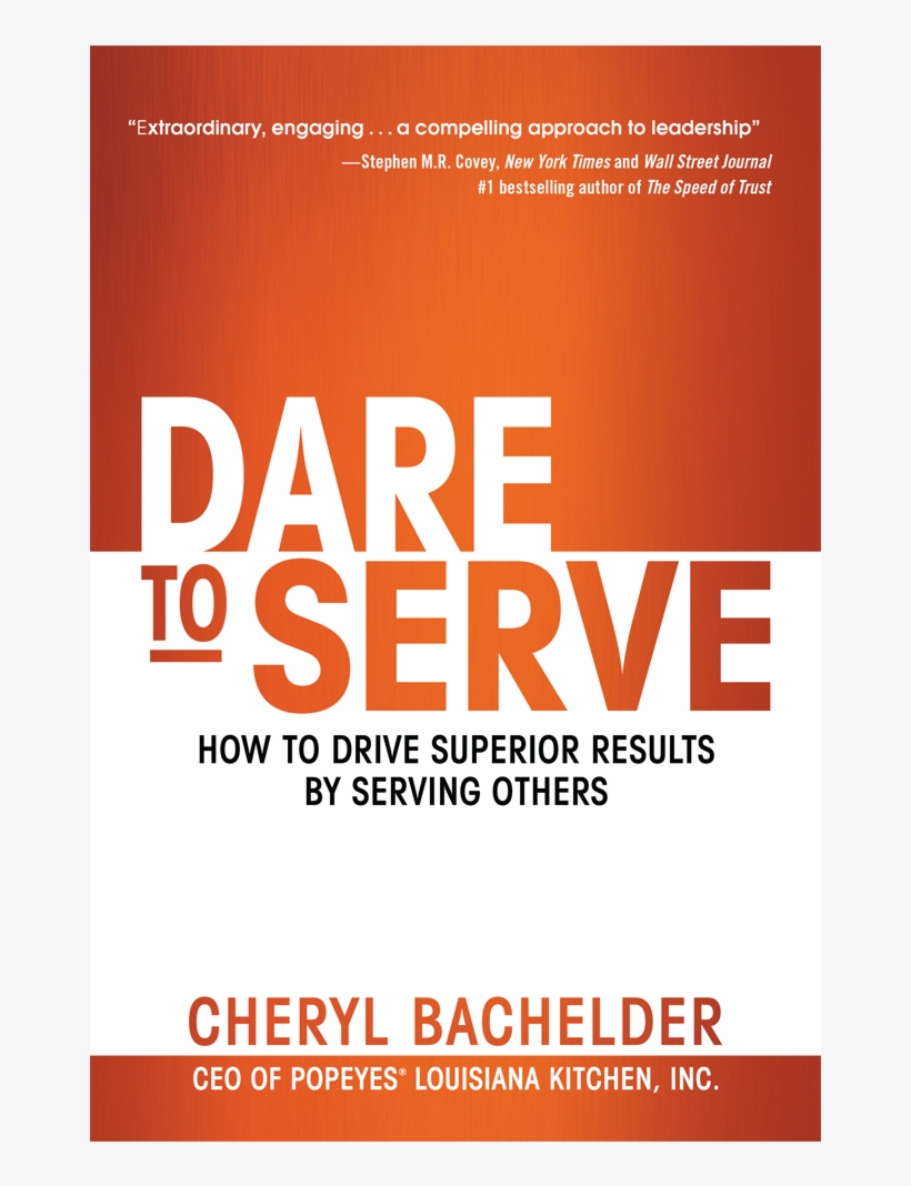 Dare To Serve Book Photo - Dare To Serve By Cheryl Bachelder, transparent png download