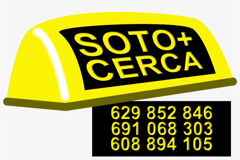 El Servicio De Transporte Municipal “soto Cerca” Cumple - Sign, transparent png download