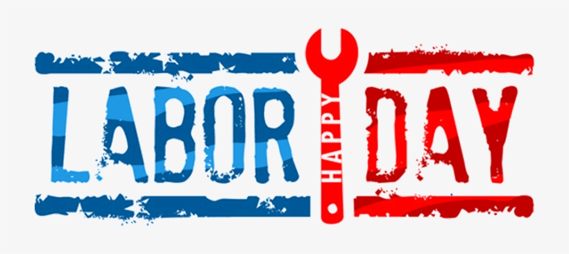 Happy Labor Day - Labor Day 2018 Closed, transparent png download