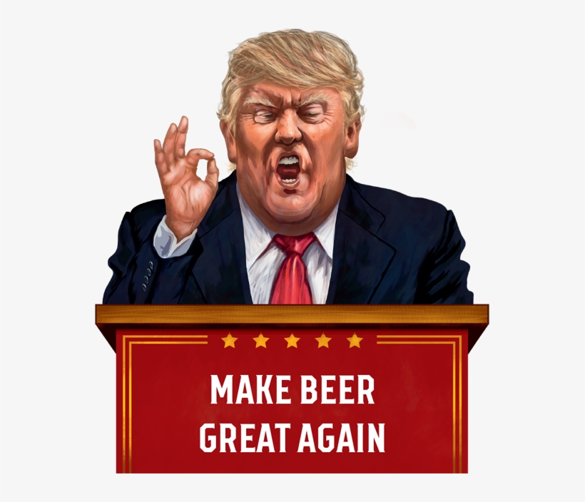 Commander In Craft How Trump Has Left A Mark On Craft - Trump And Beer, transparent png download
