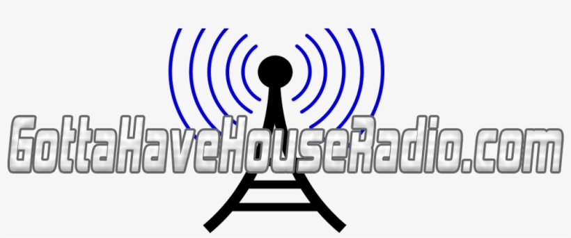 Gotta Have House Radio - Dj Kenny Ray, transparent png download