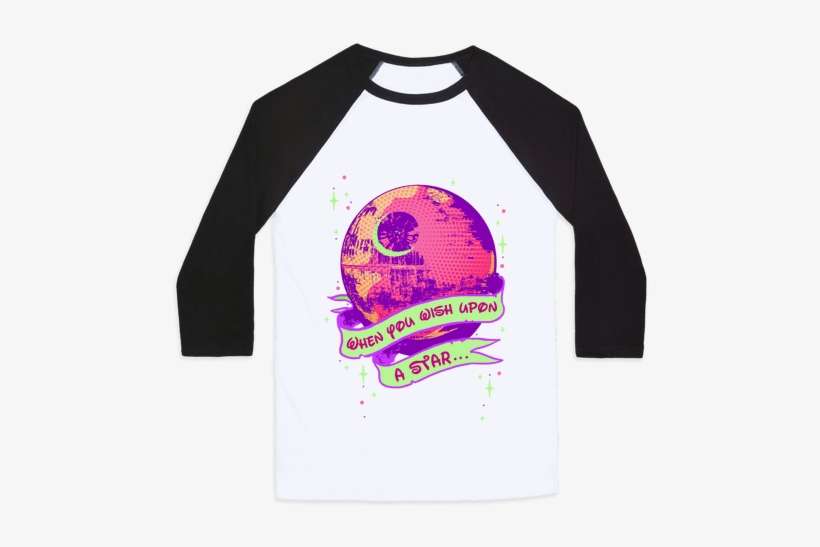 When You Wish Upon A Death Star Baseball Tee - Space Force, transparent png download