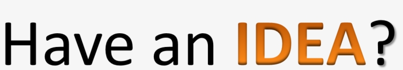 Clientuploads/have An Idea/have An Idea - You Have An Idea, transparent png download