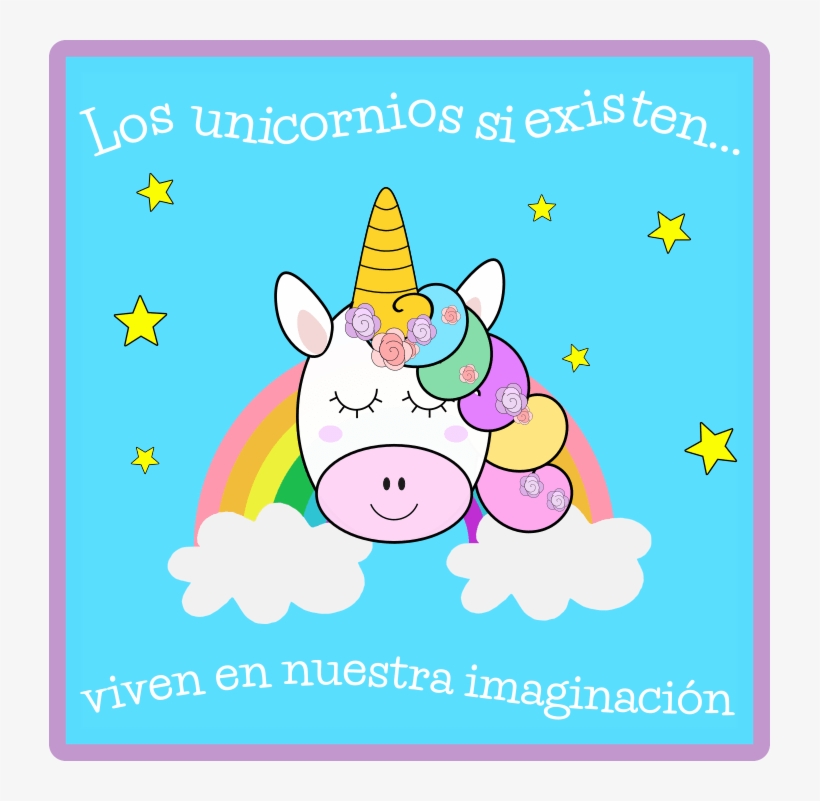 Los Unicornios Si Existen - Tarjeta De Cumpleaños Unicornio Para Editar, transparent png download