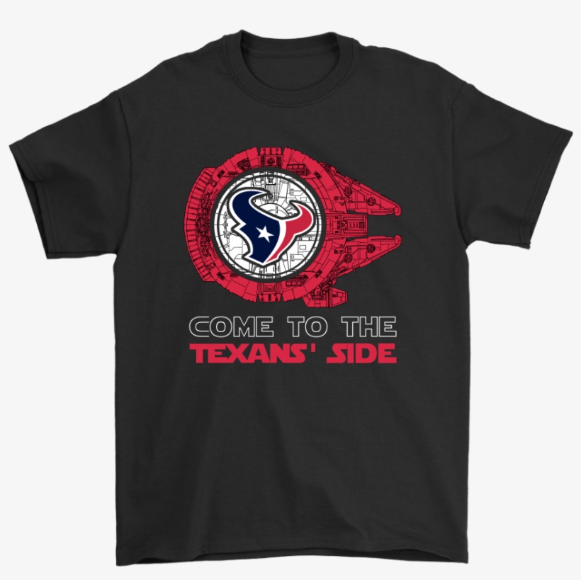 Come To The Texans Side Star Wars X Houston Texans - Houston Texans, transparent png download
