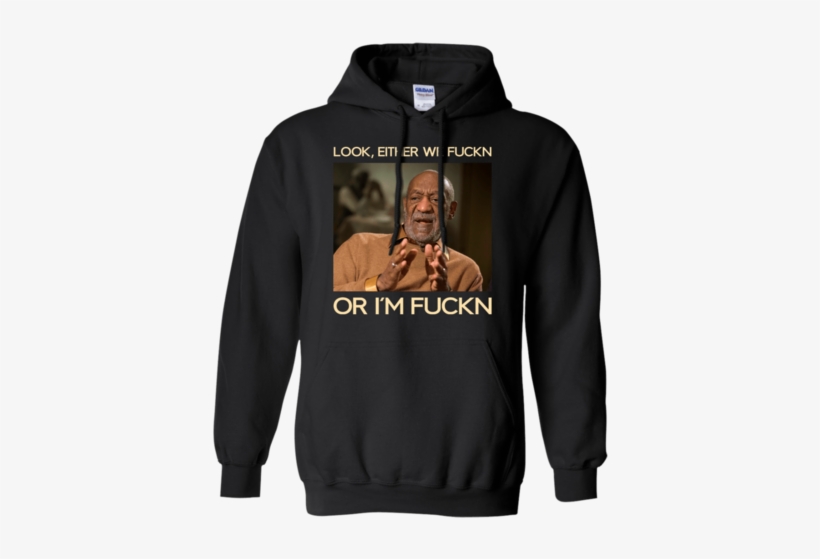 Look Either We Fuckn Or I'm Fuckn Bill Cosby Shirt - Beavis And Butthead Hoodie, transparent png download