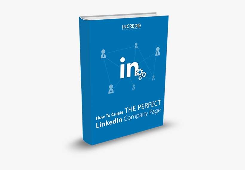 How To Create The Perfect Linkedin Company Page [ebook] - Graphic Design, transparent png download