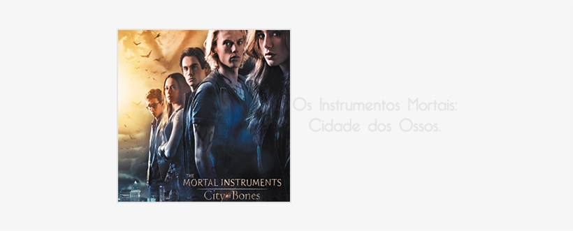 Confira Abaixo As Informações Dos Filmes Baseados Na - Mortal Instruments City Of Bones Original Motion, transparent png download