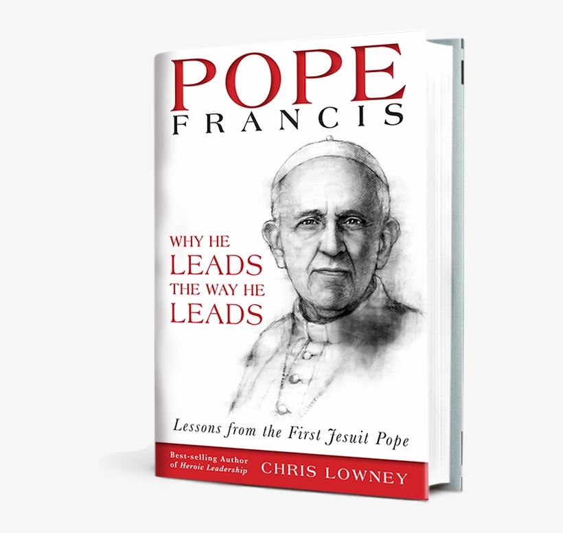 Chris Lowney On “pope Francis - Books Of Pope Francis, transparent png download