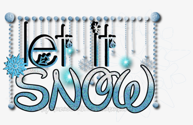 Let It Snow Png - Portable Network Graphics, transparent png download