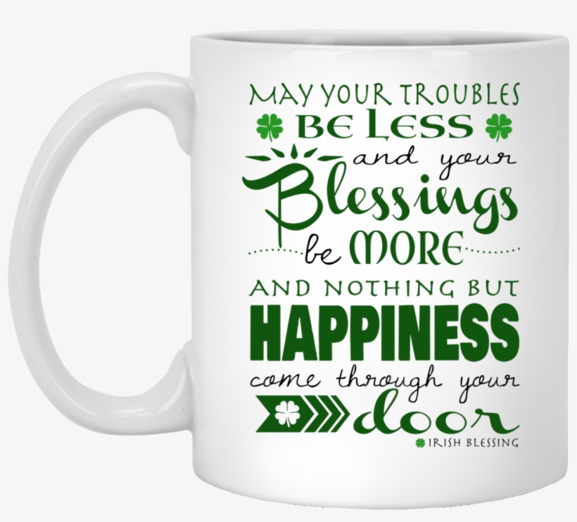 Patrick's Day Irish Blessing Mug - Saint Patrick's Day Quotes About Teachers, transparent png download