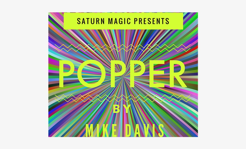Popper By Mike Davis And Saturn Magic - Graphic Design, transparent png download
