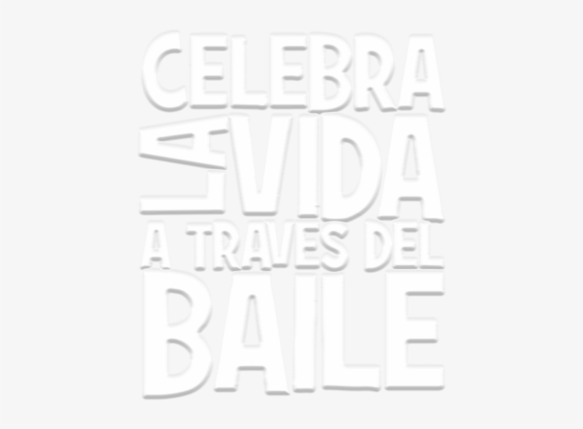 Celebra La Vida A Traves Del Baile - Price Tag Design, transparent png download