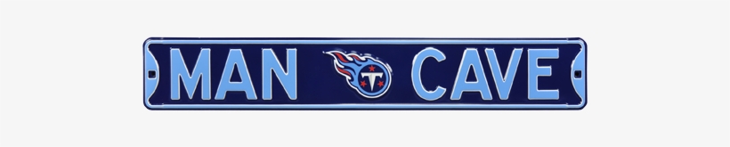 Tennessee Titans “man Cave” Authentic Street Sign - Tennessee Titans Man Cave Street Sign, transparent png download