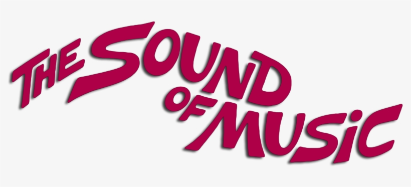The Sound Of Music 52688f5b2f557 - Sound Of Music Type, transparent png download