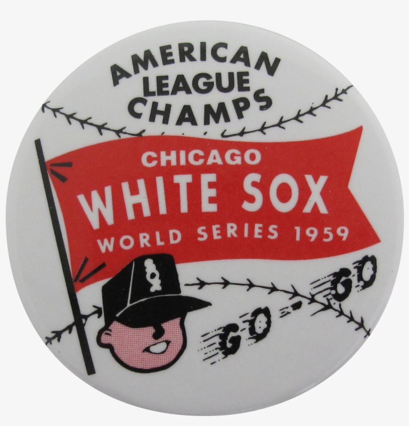 American League Champs Chicago White Sox World Series - 1959 Chicago White Sox, transparent png download