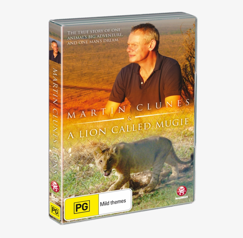 "martin Clunes Gets A Bit Soppy Around Animals Even - Martin Clunes - A Lion Called Mugie (dvd), transparent png download