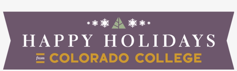 Happy Holidays From Colorado College - Triangle, transparent png download
