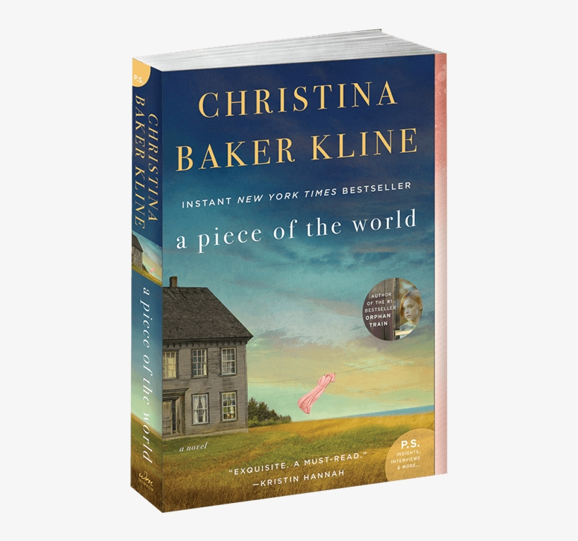 You'll Meet Christina Baker Kline Author Of The Instant - A Piece Of The World: A Novel, transparent png download