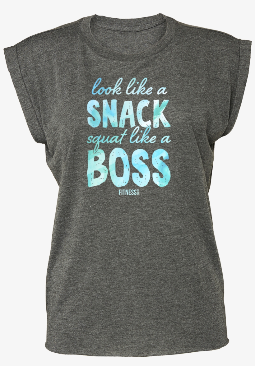 Look Like A Snack Squat Like A Boss - Squat, transparent png download
