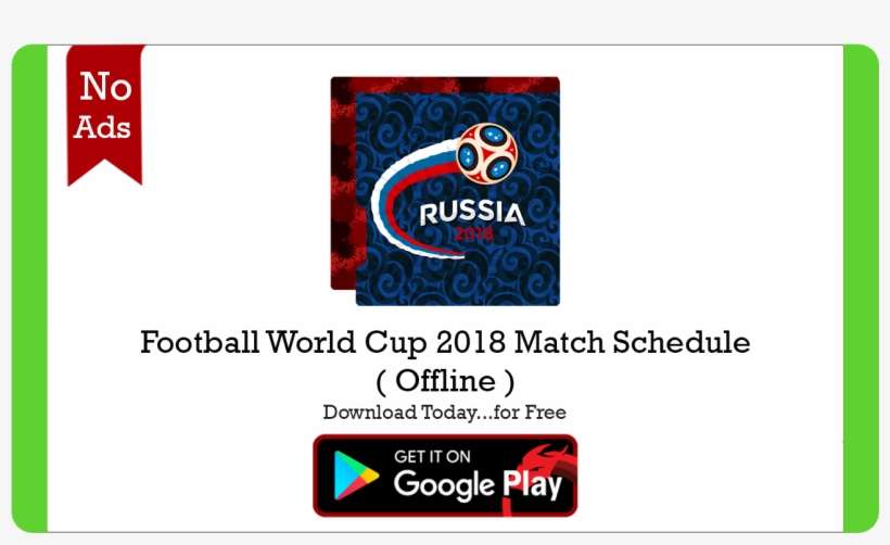 Download 'football World Cup 2018 Match Schedule' For - 2018 World Cup, transparent png download