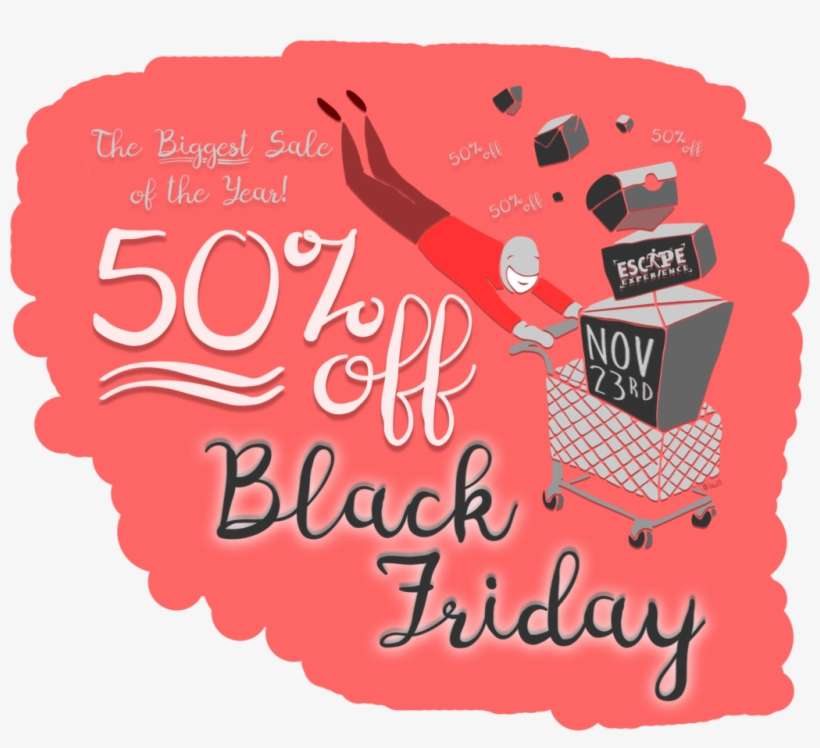 50% Off Black Friday Sale 3 More Deals To Experience - 50 Off Black Friday Thru Cyber Monday, transparent png download