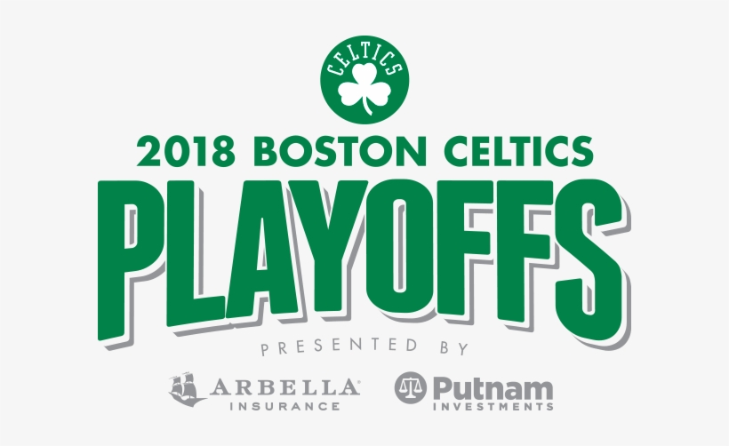 2018 Boston Celtics Playoffs Presented By Arbella Insurance - Boston Celtics Playoffs 2017, transparent png download