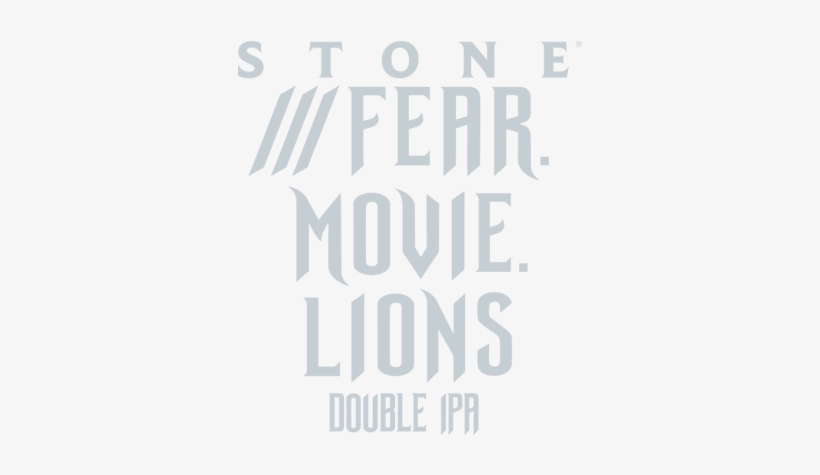 Lions Double Ipa - Stone Brewing Fear Movie Lions, transparent png download
