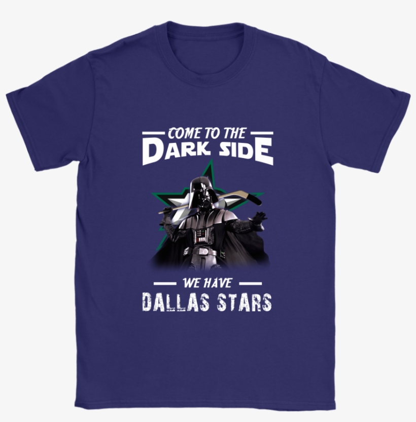 Come To The Dark Side We Have Dallas Stars Shirts Women - Star Wars Dad Darth Vader Father's Day Card, transparent png download