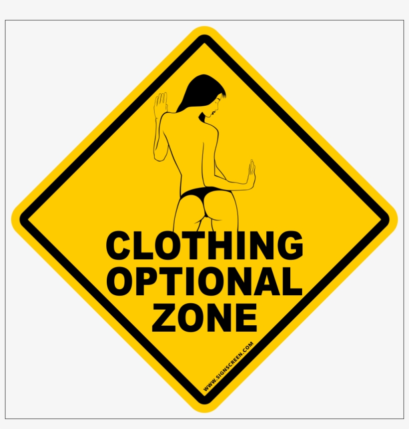 Clothing Optional Sign~funny Novelty Xing Gift Sign - Fun Clipart, transparent png download