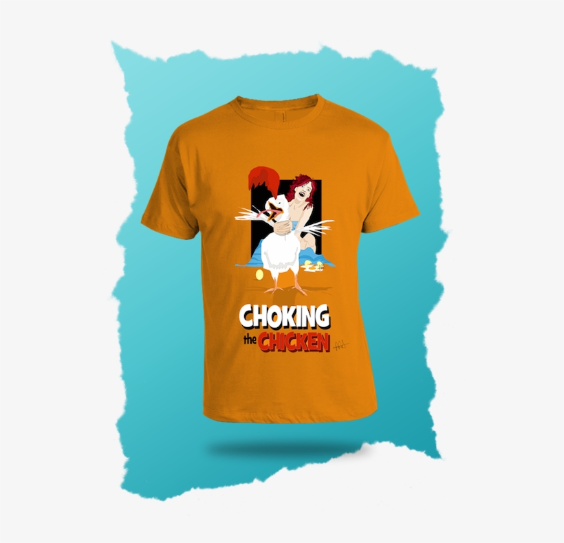 Choking The Chicken - T Shirt, transparent png download