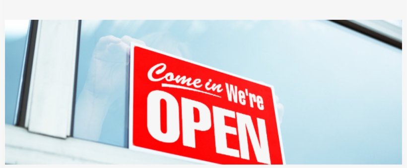 Small Business Open Sign - Come In We Re Open, transparent png download