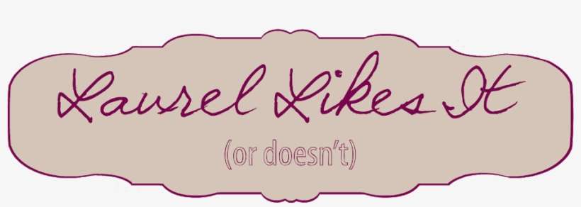 Laurel Likes It - Nature’s Bounty, transparent png download