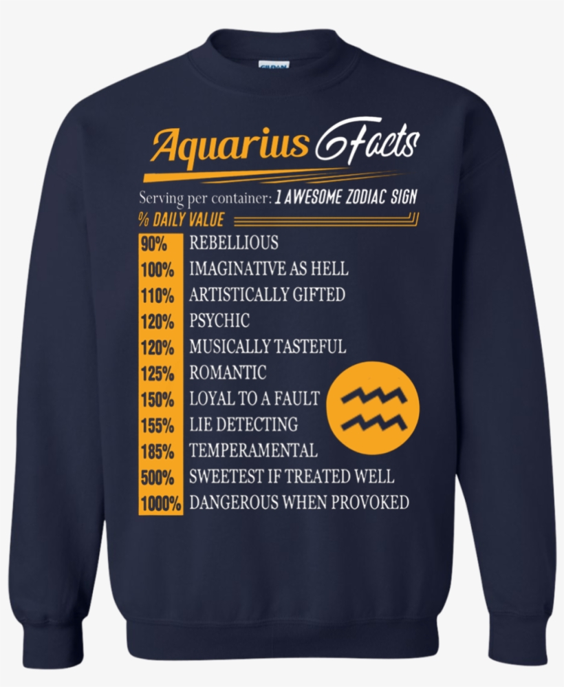 Aquarius Facts Serving Per Container 1 Awesome Zodiac - Aquarius Facts T Shirt, transparent png download
