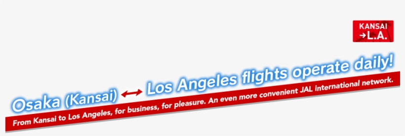Osaka ⇔ Los Angeles Flights Operate Daily From Kansai - Kansai International Airport, transparent png download