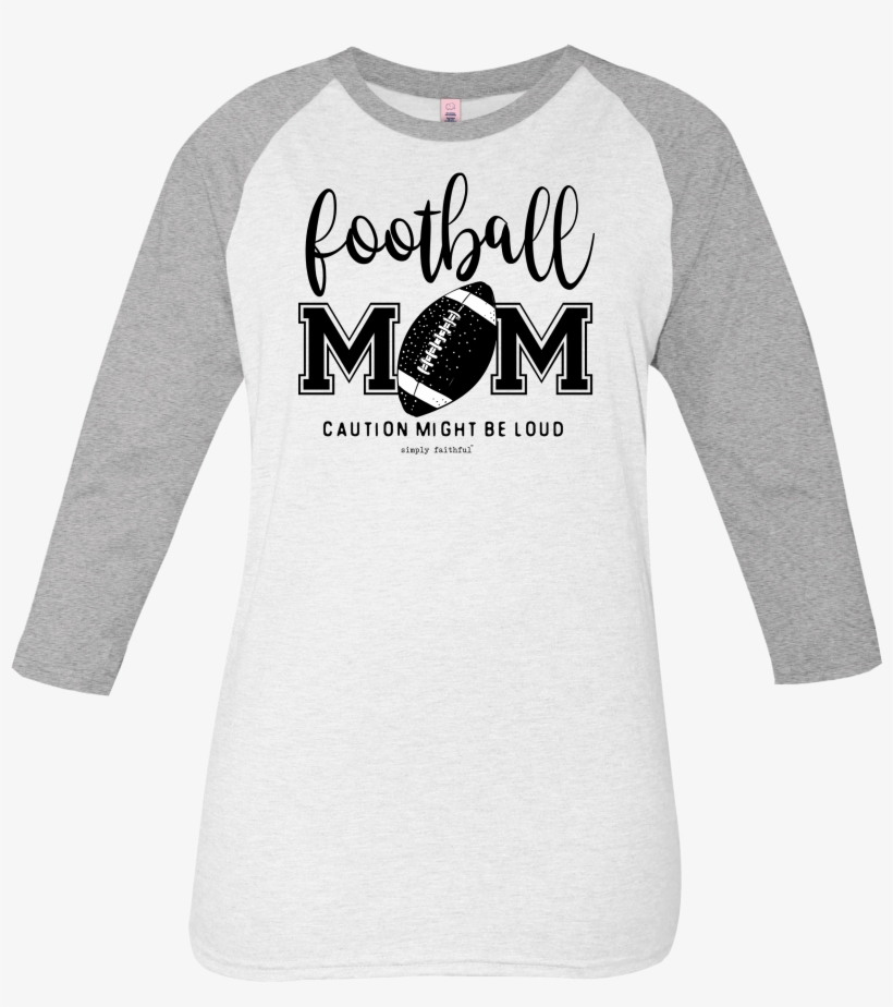 Sf Footballmom Whitegry Click Here For Hi Res T Shirt - Long-sleeved T-shirt, transparent png download