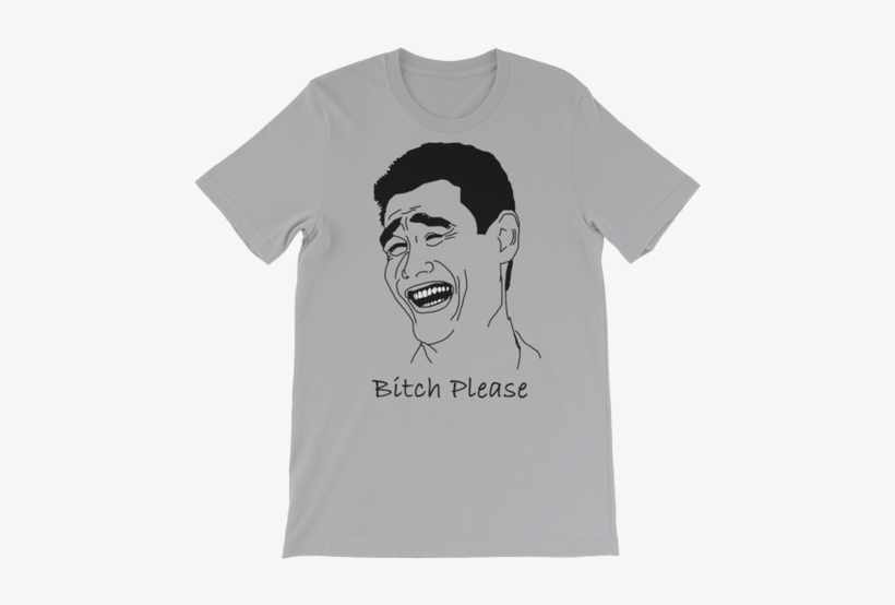 Bitch, Please Shirt - Yao Ming Meme, transparent png download