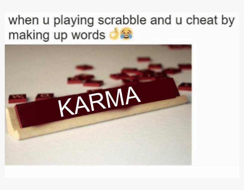 Autistic Memes🅱eddit 🅱arma - You Play Scrabble And Cheated By Making Up Words, transparent png download