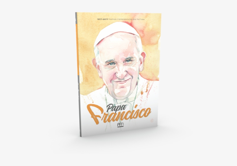 Papa Francisco Aaa Editores - Pope Francis, transparent png download