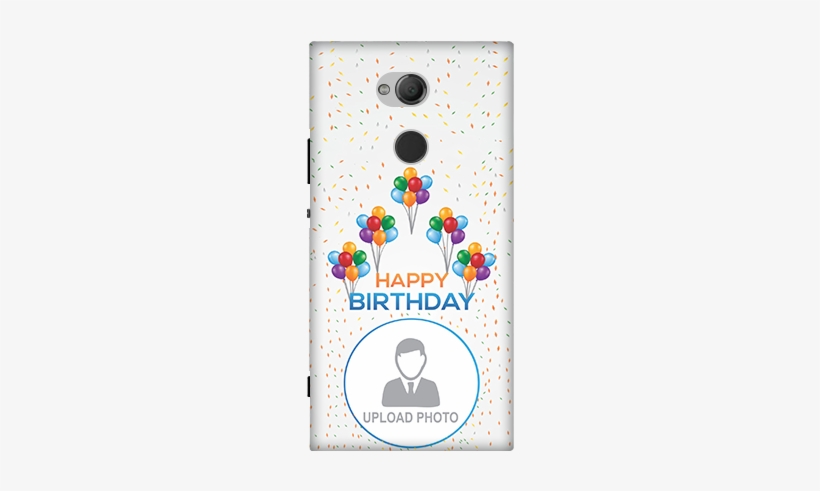3d-sony Xperia Xa2 Ultra Birthday Greetings Mobile - Samsung Galaxy, transparent png download