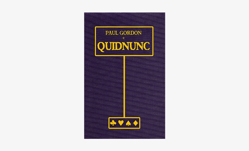 Today, When You Order "quidnunc By Paul Gordon - Book, transparent png download