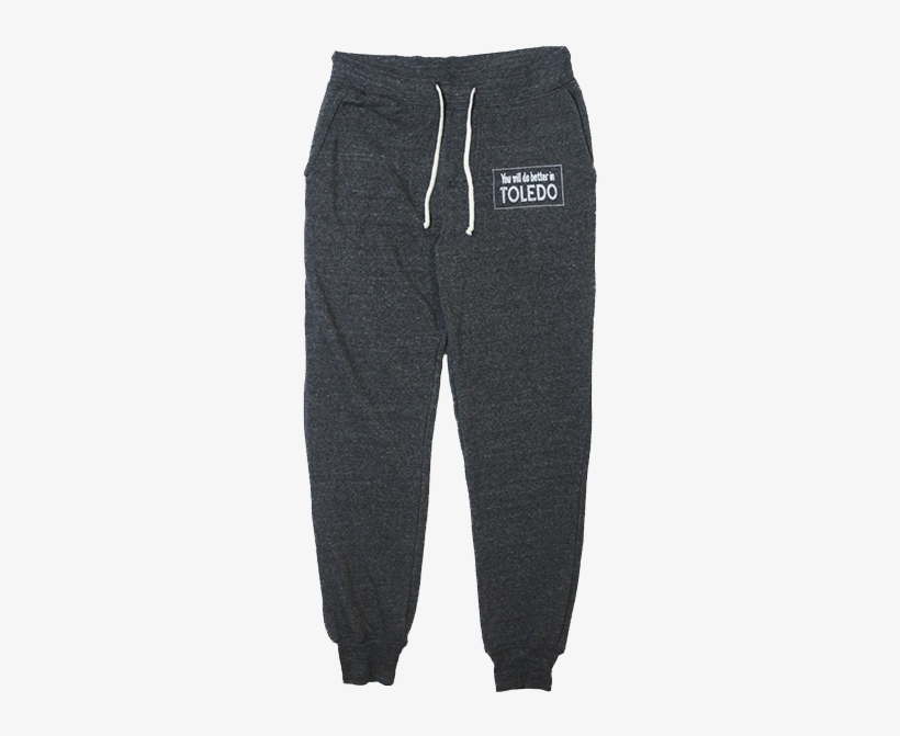 You Will Do Better In Toledo Sweatpants - Pocket, transparent png download