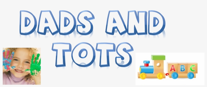 Dads & Tots Morning - Preschool Teachers Handbook & Lessons Plans, transparent png download