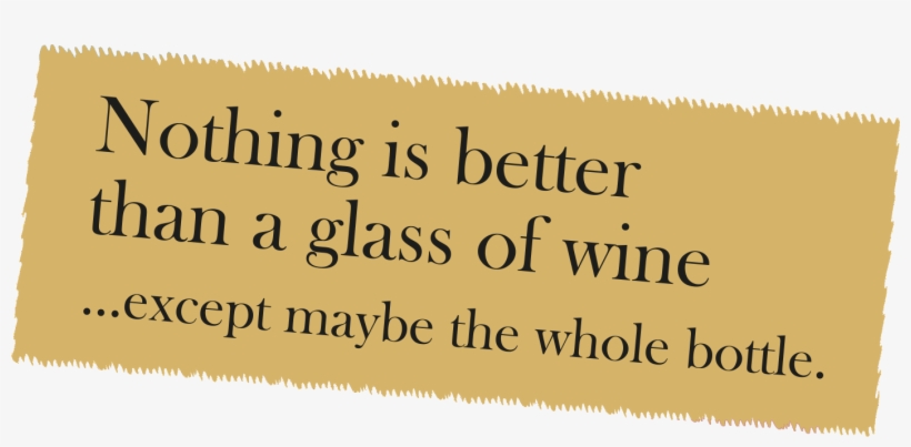 Nothig Is Better Than Wine Wine List - Wine, transparent png download