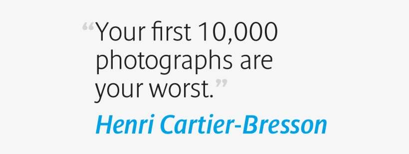 50 Inspirational Photography Quotes By Famous Photographers - Your First 1000 Photographs Are Your Worst, transparent png download