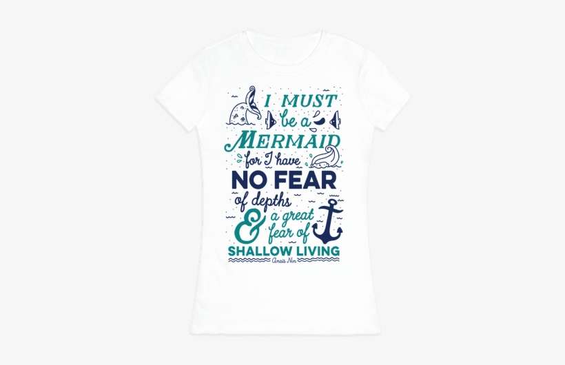 I Must Be A Mermaid Inspirational Quote Womens T-shirt - Bont Voor Dieren, transparent png download