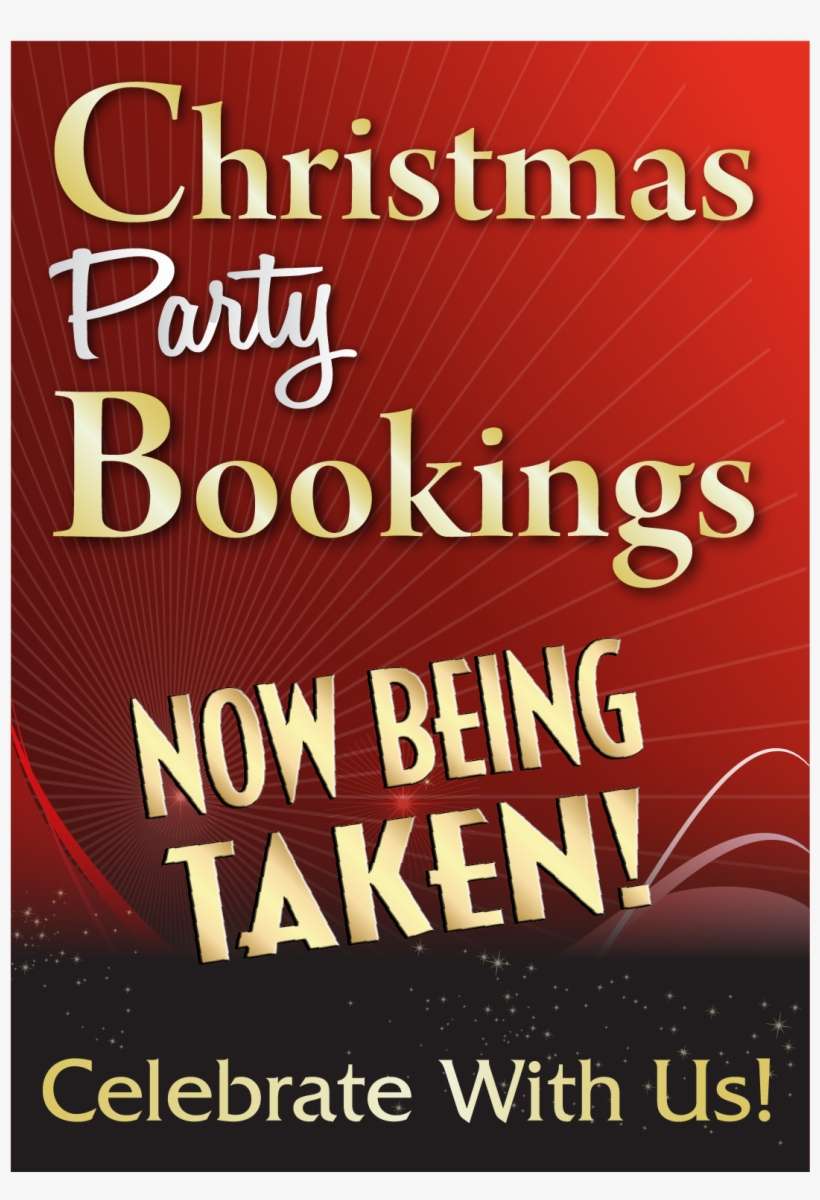 Christmas Party Bookings Now Being Taken Waterproof - Christmas Day, transparent png download